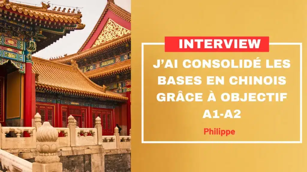 Miniature de la vidéo : élève témoigne de son expérience avec la formation chinois pour atteindre niveau A2.